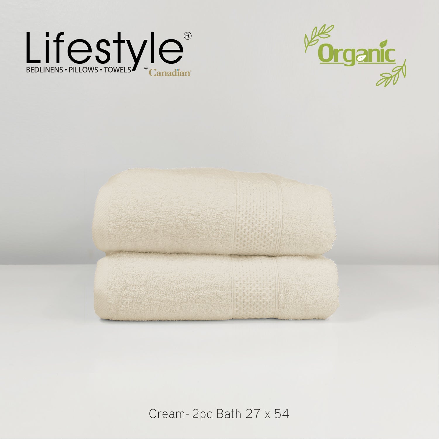 Organic Cotton Towels I Lifestyle by Canadian I (2pc.Bath)(2pc.Hand)(4pc.Face) #242 Lifestyle by Canadian